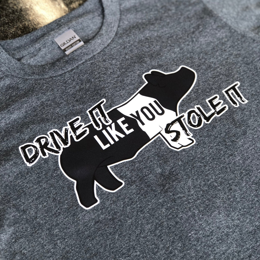YOUTH Drive It Like You Stole It Show Pig T-Shirt